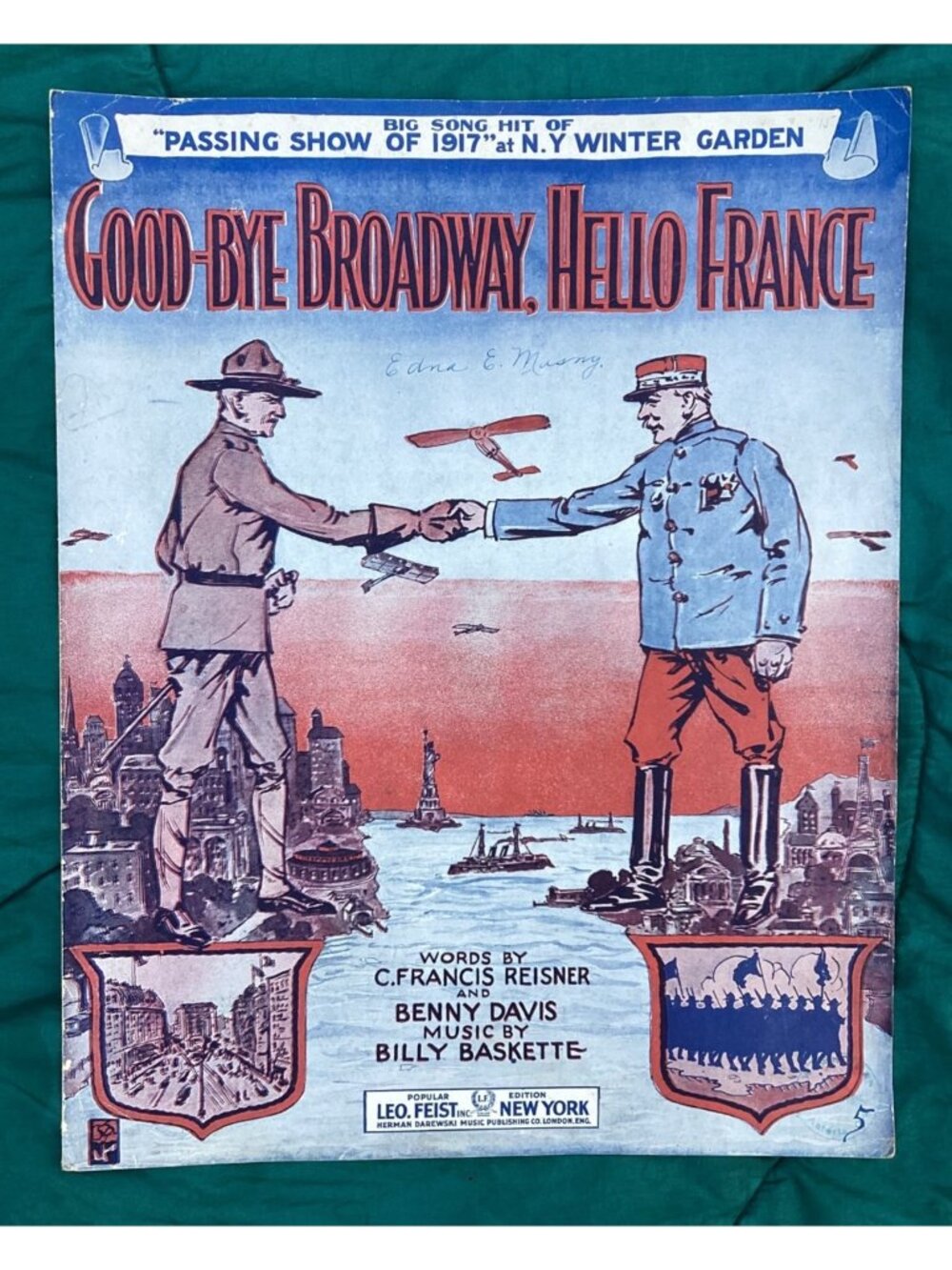1917 Good Bye Broadway Hello France Sheet Music WWI Leo Feist Patriotic